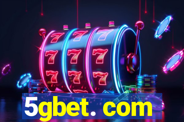 5gbet. com